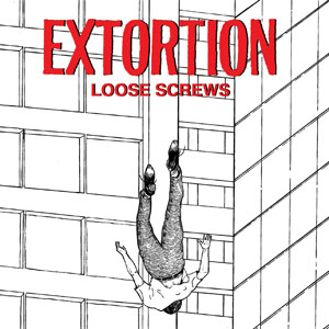 Extortion "Loose Screws" 10"